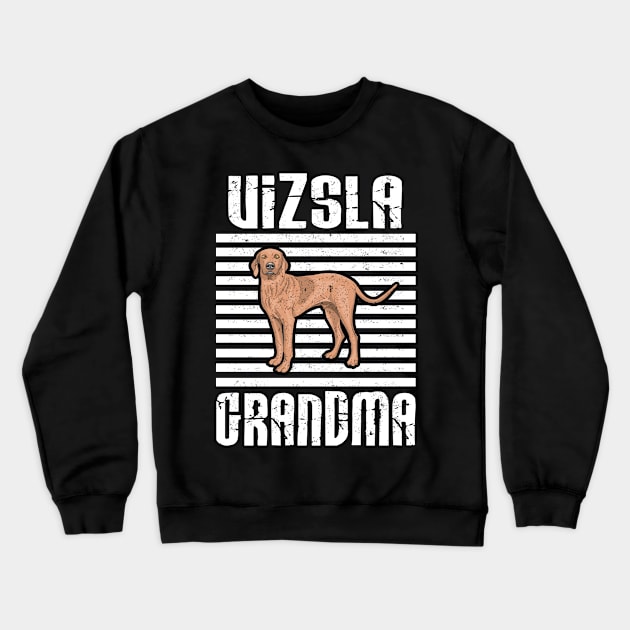 Vizsla Grandma Proud Dogs Crewneck Sweatshirt by aaltadel